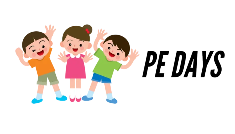 PE Days – Reminder