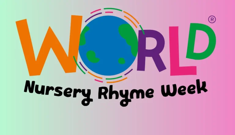 World Nursery Rhyme Week – Celebrating Next Week!